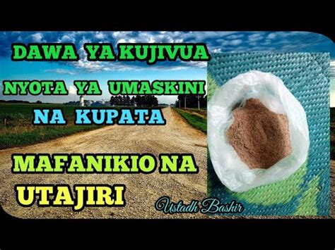 HII NDIO DAWA YA KUJIVUA NYOTA YA UMASKINI NA KUPATA MAFANIKIO NA