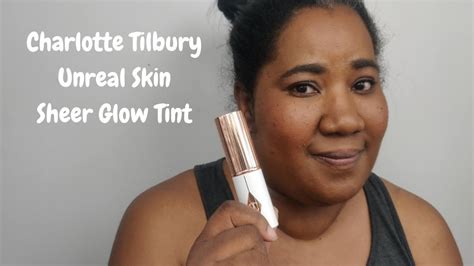 Charlotte Tilbury Unreal Skin Sheer Glow Tint 12W YouTube