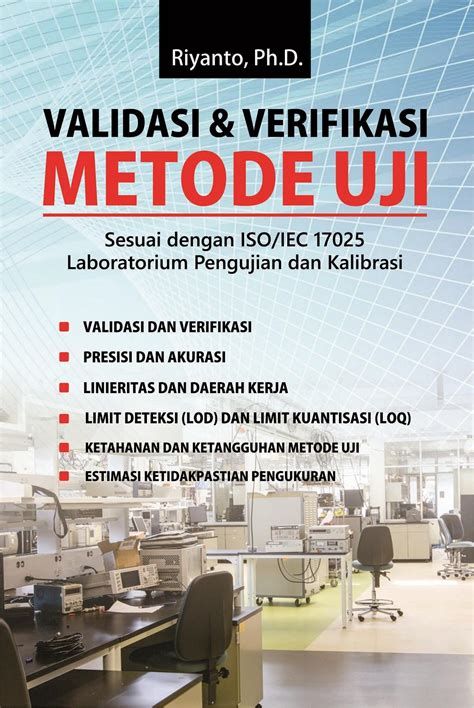 Buku Validasi And Verifikasi Metode Uji Sesuai Dengan Isoiec 17025