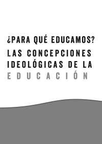 Concepciones Ideol Gicas De La Educaci N Ejercicios De Teor A Social