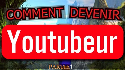 Comment Devenir Youtubeur Les Logiciel D Enregistrement YouTube