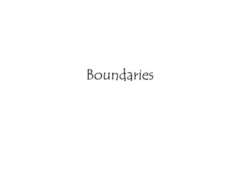 Ppt Boundaries Powerpoint Presentation Free Download Id 1712489