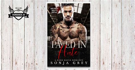 Paved In Hate A Dark Mafia Romance By Sonja Grey