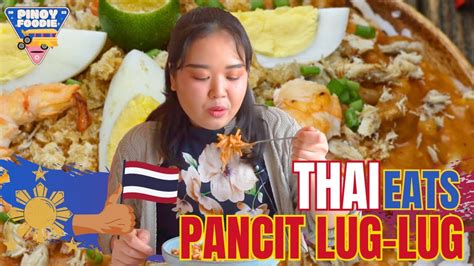 Thai Eats Pancit Luglug For The First Time Filipino Thai Food