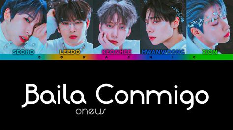 ONEUS 원어스 Baila Conmigo Color coded lyrics HAN ESP ROM ENG YouTube