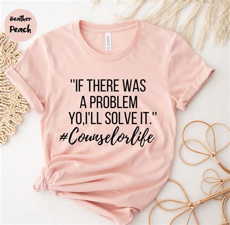 If There Was A Problem Yo I Ll Solve It Counselorlife Shirt Counselor