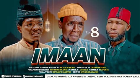 Imaan Episode Starring Chumvinyingi Youtube