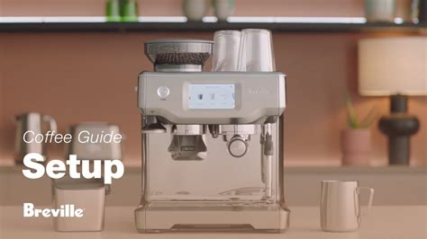 Tutorials Setting Up Your Machine The Barista Touch Breville