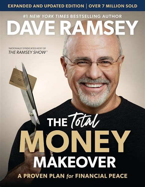 The Total Money Makeover Updated And Expanded A Proven Plan For