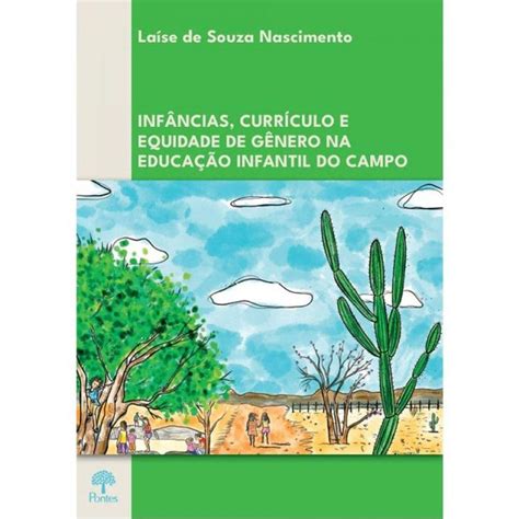 Infâncias Currículo E Equidade De Gênero Na Educação Ponto