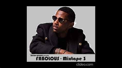 Fabolous Mixtape 3 Youtube