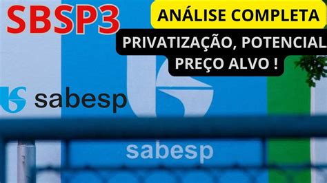 Sbsp3 L Sabesp AnÁlise Completa Vale A Pena Investir PrivatizaÇÃo