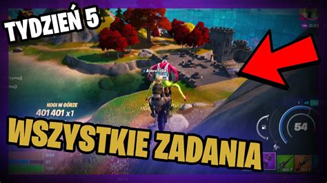 Jak Wykona Wszystkie Zadania Tygodnia Go Fortnite Tydzie