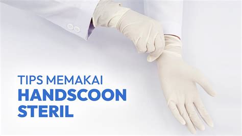 Tips Memakai Handscoon Steril YouTube