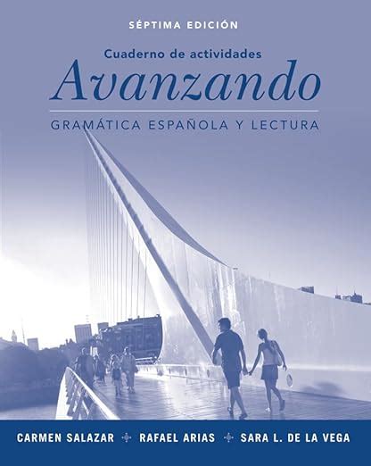 Avanzando Gramática española y lectura Workbook 7th Edition Spanish