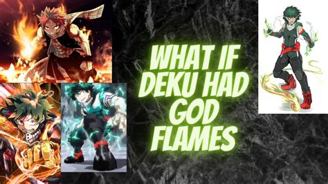 What If Deku Had God Flames Youtube