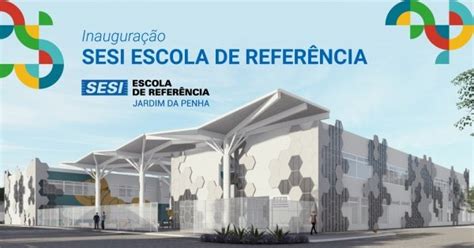 Inauguração Escola Sesi de Referência em Vitória Sympla