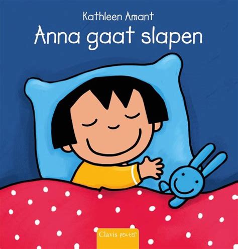 Anna Anna Gaat Slapen Kathleen Amant Boeken Bol