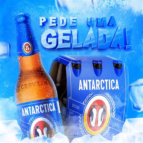 Pede Uma Gelada Antártica Cervejas Social Media Psd Editável [download