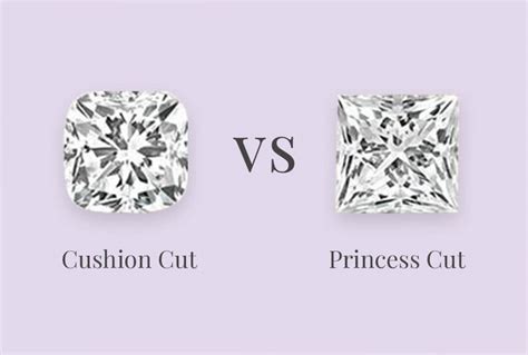 Cushion Cut Vs Princess Cut Which Is Better