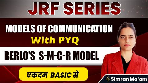 MODELS OF COMMUNICATION UGC NET PAPER 1 COMMUNICATION UGC NET PAPER