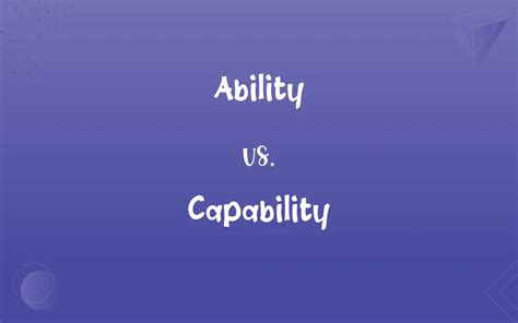 Ability Vs Capability Whats The Difference