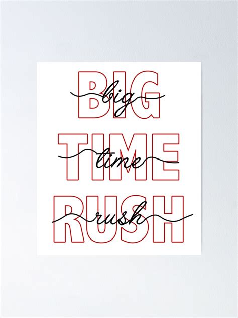 Big Time Rush Text In Script Poster By Ae0829 Redbubble