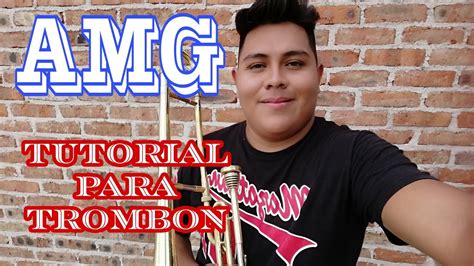 Amg Tutorial De Tromb N Youtube