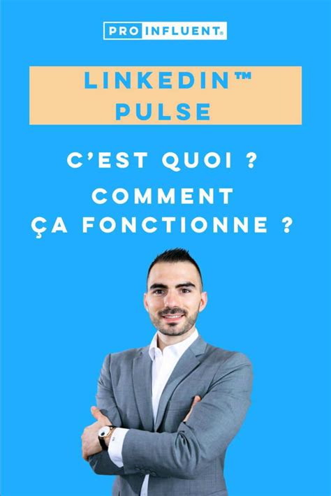 Linkedin Pulse C Est Quoi Et Comment A Fonctionne