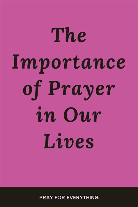 The Importance Of Prayer In Our Lives