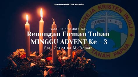 Renungan Firman Tuhan Minggu Advent Ke Sabtu Desember