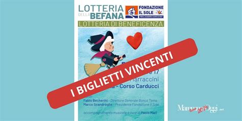 Lotteria Della Fondazione Il Sole I Biglietti Vincenti Maremmaoggi