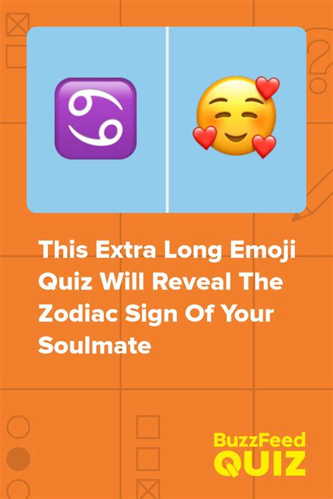 This Extra Long Emoji Quiz Will Reveal The Zodiac Sign Of Your Soulmate