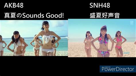 Akb48【manatsu No Sounds Good】snh48【manatsu No Sounds Good】mv