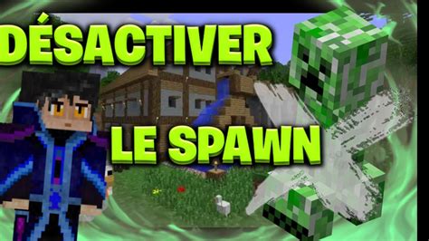 Comment empêcher certains Mob de Spawn dans Minecraft PC PS4