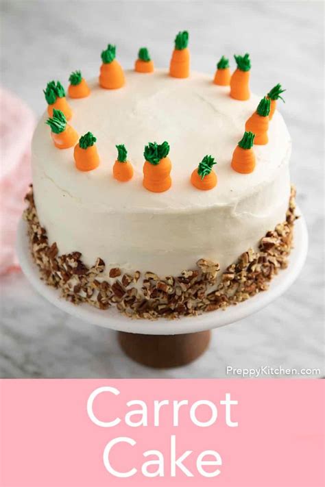 Carrot Cake Preppy Kitchen Carrot Cake Recipe Homemade Carrot Cake Recipe Easy Carrot Cake