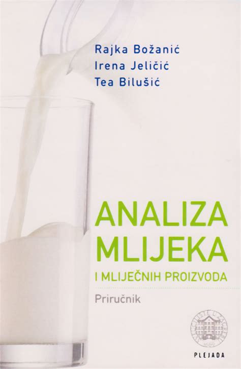 Analiza Mlijeka I Mlije Nih Proizvoda Plejada D O O