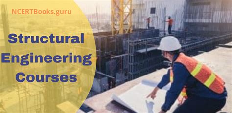 Structural Engineering Courses - Eligibility, Courses, Salary, Companies.