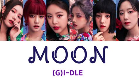 《日本語字幕＋カナルビ＋歌詞》moon G Idle アイドゥル 여자아이들 和訳 Youtube