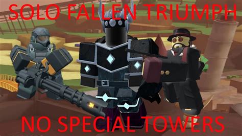 TDS HOW TO SOLO FALLEN WITH NO SPECIAL TOWERS YouTube