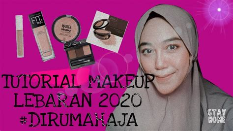 Tutorial Makeup Lebaran Dirumah Aja 2020 Tetep Cantik Meskipun