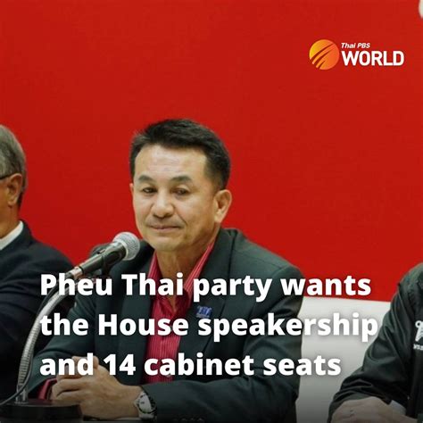 Thai Pbs World On Twitter The Pheu Thai Party Will Demand Cabinet