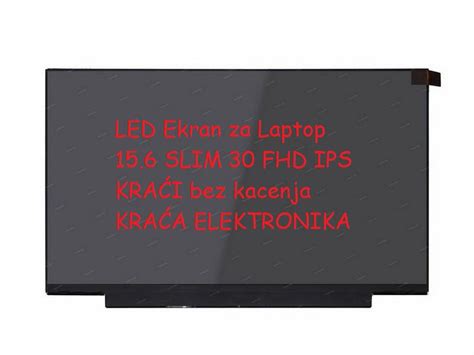 LED Ekran za Laptop 15 6 SLIM 30 FHD IPS KRAĆI bez kacenja KRACA