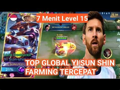 Top Global Yi Sun Shin Farming Tercepat 7 Menit Level 15 YouTube