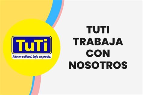 Tuti Trabaja Con Nosotros Como Conseguir Empleo Ecugob