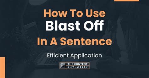 How To Use Blast Off In A Sentence Efficient Application