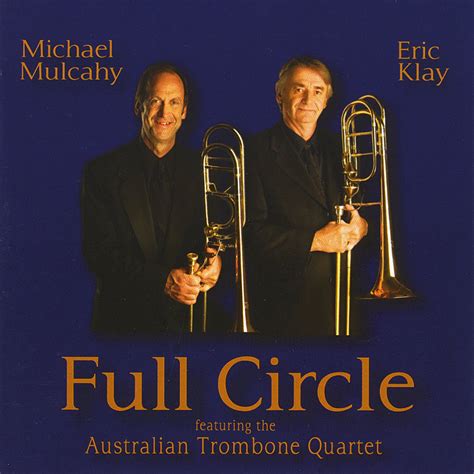 Michael Mulcahy And Eric Klay Full Circle Music