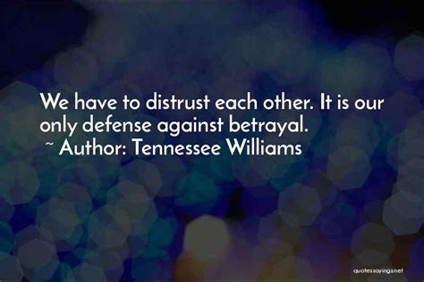 Top 19 Betrayal And Distrust Quotes And Sayings