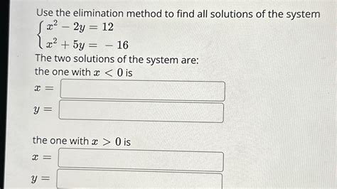 Solved Use The Elimination Method To Find All Solutions Of Chegg