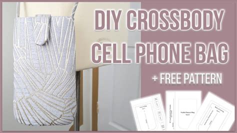 DIY Crossbody Cell Phone Bag FREE Printable Pattern YouTube